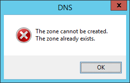 Error message stating taht the zone exists